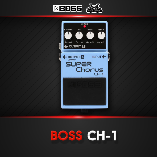 เอฟเฟกกีตาร์ BOSS CH-1 เอฟเฟกกีตาร์ BOSS CH-1